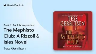 The Mephisto Club: A Rizzoli & Isles Novel by Tess Gerritsen &middot; Audiobook preview