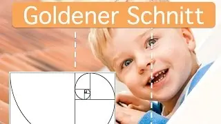 Lexikon Goldener Schnitt: Wie Du sofort langweilige Bilder vermeidest