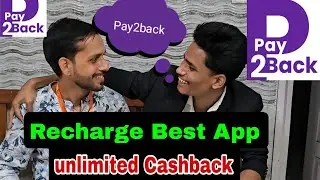Pay2back review | recharge top 5 application? Paytoback full details? Recharge best commission app? 