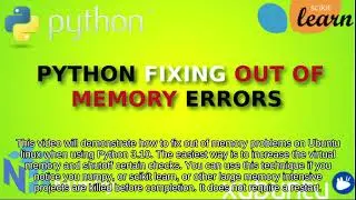 Python Out of Memory - Here's How to Fix