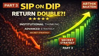 🏆 SIP on Dip Part 3 🔥 | Crash ke Baad Maximum Returns Ka Master Plan
