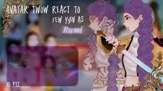 ✨️[Avatar 2 react to fy/n as Rumi from kpdh]✨️🎎..no pt2..°•~