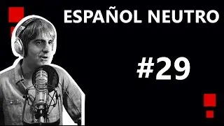 ((( Español Neutro ))) CURSO GRATIS - parte 2