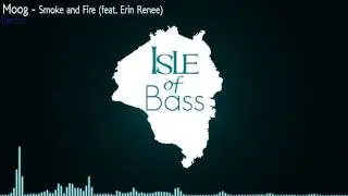 Moog - Smoke and Fire (feat. Erin Renee)