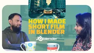 HOW I MADE SHORT FILM IN BLENDER | Blender Movie