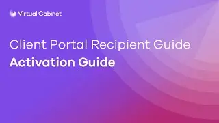 Virtual Cabinet - Portal Recipient Guide Activating Your Account