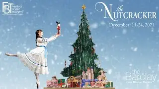 2021 Festival Ballet Theatre Nutcracker Promo
