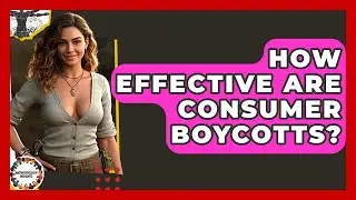 How Effective Are Consumer Boycotts? - Anthropology Insights