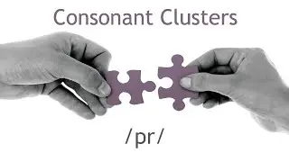 How to pronounce /pr/ in English (Consonant Clusters) #englishpronunciation