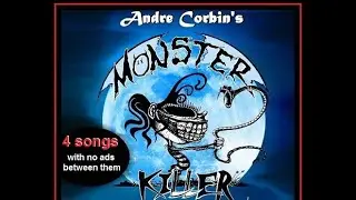 Helstar Nosferatu guitarist Andre Corbin's Monster Killer, Randy Burns mix, 1st 4 songs
