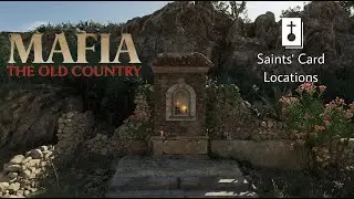 Mafia The Old Country - all 20 Saints' Card Locations