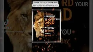 No fear. No doubt. God is with you&mdash;be strong and courageous.#BeStrongAndCourageous#GodIsWithYou