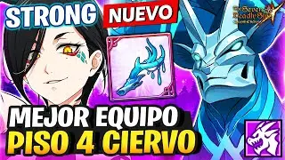 🔥 PISO 4 DEL CIERVO FÁCIL Y RÁPIDO! 🔥 EL MEJOR EQUIPO PARA DERROTARLO! 🔥 - 7ds Grand Cross