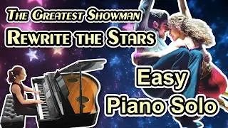 Rewrite the Stars (Easy Piano Solo)