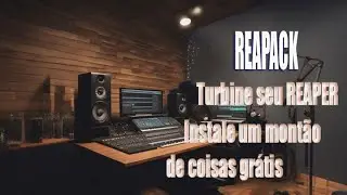 REAPACK &oacute;tima FERRAMENTA para TURBINAR o seu REAPER!