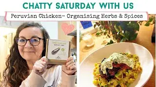 COZY WEEKEND | Organising Herbs & Spices | Peruvian Chicken | Happy Mail