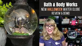 Bath & Body Works NEW Halloween Water Globe Review & Demo