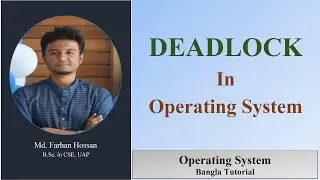 Deadlock | Operating System | Bangla Tutorial