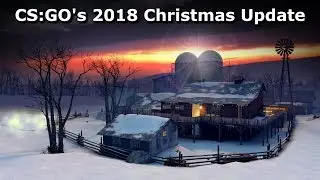 CS:GO's Christmas Update - Super Late Edition