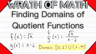 Finding Domains of Quotient Functions | Calculus