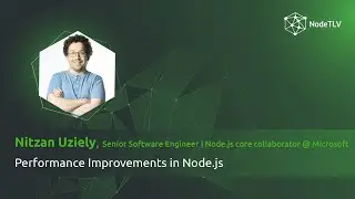 Nitzan Uziely @ Node.TLV '24 | Performance Improvements in Node.js
