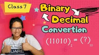 Binary to Decimal conversion | class seven - computer science
