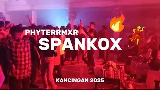 SPANKOX PHYTERRMXR ( KANCINGAN ) 2025🔥🌴