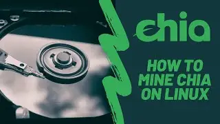 How to Install Chia On Linux - BEGINNERS TUTORIAL