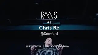 Chris R&eacute; - Stanford University - RAAIS 2018