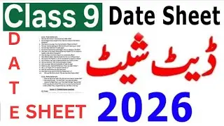 9th Class Final Exam Date Sheet 2026 | All Boards | Science & Arts