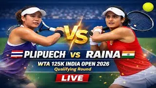 Peangtarn Plipuech Vs Ankita Raina 🎾LIVE TENNIS WTA 125K INDIA Open 2026 | Qualifying Round