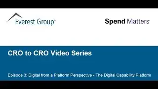 CRO to CRO | Episode 3: Digital from a Platform Perspective -The Digital Capability Platform