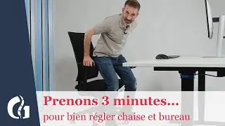 R&eacute;glage ergonomique complet : chaise Girsberger Yanos et bureau assis-debout