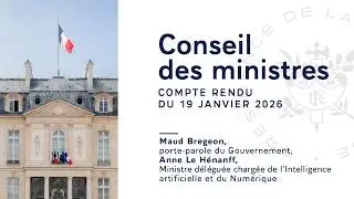 Compte rendu du Conseil des ministres du 28 janvier 2026.
