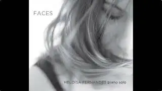 2. Aglaia, a claridade (Helo&iacute;sa Fernandes) - FACES, PIANO SOLO