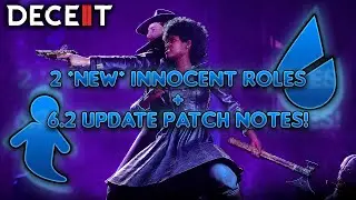 2 *NEW* INNOCENT Roles & 6.2 Update! | Deceit 2