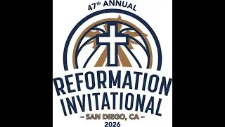 2026 Reformation Tournament - Saturday morning games