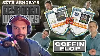 Keyboard Warriors | Rap Battles: NOW THAT'S A COFFIN FLOP! (OKAY!)