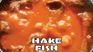 How to make Nigeria Hake fish Stew
