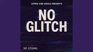No Glitch