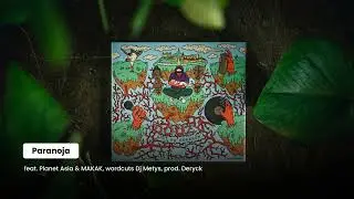 Douzy - Paranoja feat. Planet Asia & MAKAK, wordcuts by Dj Metys (prod. Deryck)