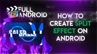 How To Create Split Effect On Android || Android Tutorial #2