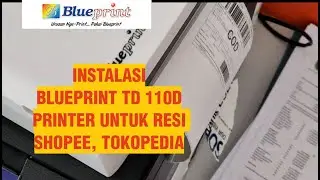 Proses Install Printer Blueprint TD110D