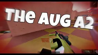 The AUG A2 In Bad Business! (New Best SMG?)