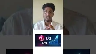 LG IPO 50% Listing Gain! Will it go up further? Should we sell it? LG IPO 50% Listing Gain