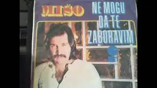 Miso Kovac Ne mogu da te zaboravim 1974