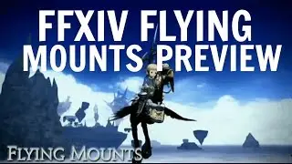 FFXIV ARR: Flying Mounts Preview At London Fan Fest