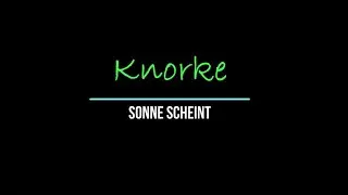 Knorke - Sonne scheint