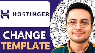 How to Change Template on Hostinger - 2025 (Step by Step)