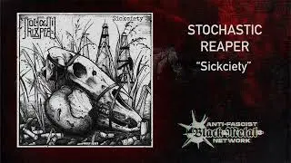 Stochastic Reaper - Sickciety b​/​w Nature's Revenge on the Ill Minded (EP, 2023)